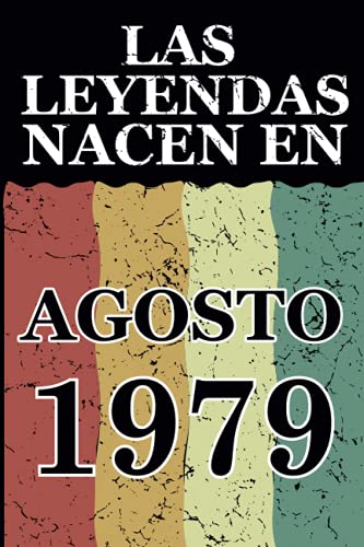 Las leyendas nacen en Agosto 1979: Regalo de cumpleaños perfecto para hombre y mujer de 42 años I...