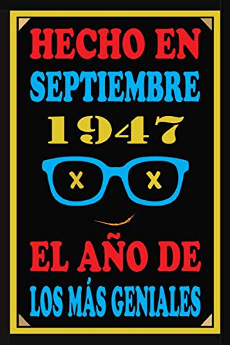 Hecho En Septiembre 1947 El Año De Los Más Geniales: Libro de visitas de 73 años, cuaderno, 110...