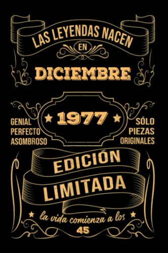 Cumpleaños Vintage Leyendas Nacen en Diciembre 1977: Regalo de 45 cumpleaños para mujeres y hombres, regalo de 45 cumpleaños para él/ella, Cuaderno Diario | regalos de Diciembre