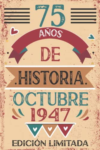75 Años De Historia Octubre 1947: Libro de visitas, cuaderno, 110 páginas de felicitaciones, idea...