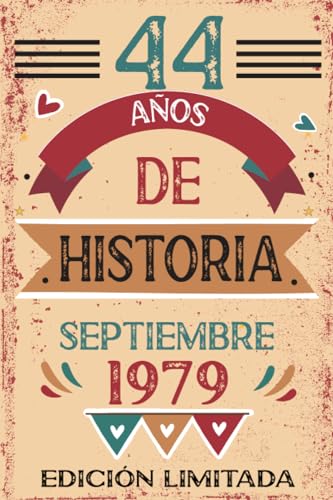 44 Años De Historia Septiembre 1979: Libro de visitas, cuaderno, 110 páginas de felicitaciones,...