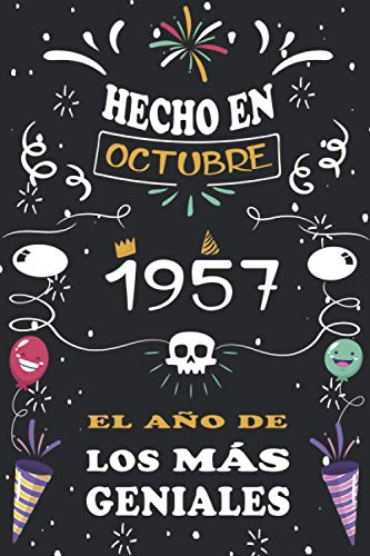 Hecho En Octubre 1957 El Año De Los Más Geniales: 63 años. Libro de visitas, cuaderno, 110...