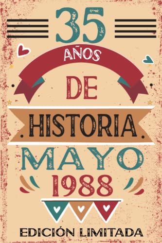 35 Años De Historia Mayo 1988: Libro de visitas, cuaderno, 110 páginas de felicitaciones, idea de...