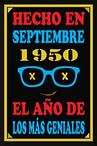 Hecho En Septiembre 1950 El Año De Los Más Geniales: Libro de visitas de 70 años, cuaderno, 110...