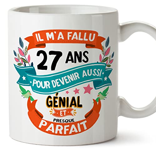 MUGFFINS Tazas 27 Cumpleaños - En Francés - Il m'a fallu 27 ans pour devenir aussi geniale - 11 oz...