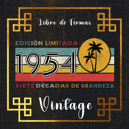 Recuerdos de Oro: Libro de Invitados para el 70º Cumpleaños - Año 1954, Vintage y Retro: 120...