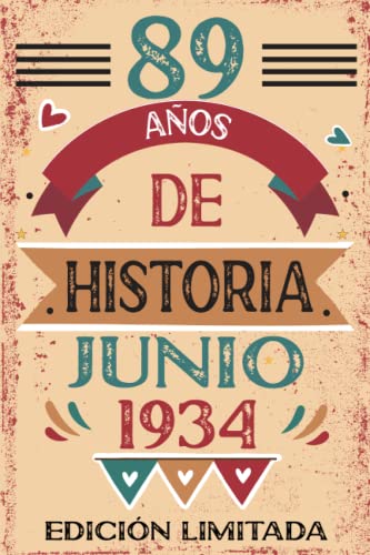 89 Años De Historia Junio 1934: Libro de visitas, cuaderno, 110 páginas de felicitaciones, idea de...