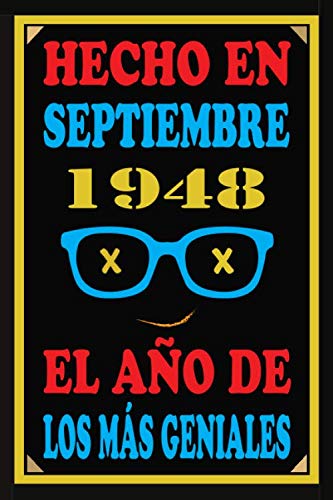 Hecho En Septiembre 1948 El Año De Los Más Geniales: Libro de visitas de 72 años, cuaderno, 110...
