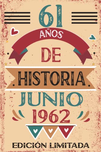 61 Años De Historia Junio 1962: Libro de visitas, cuaderno, 110 páginas de felicitaciones, idea de...