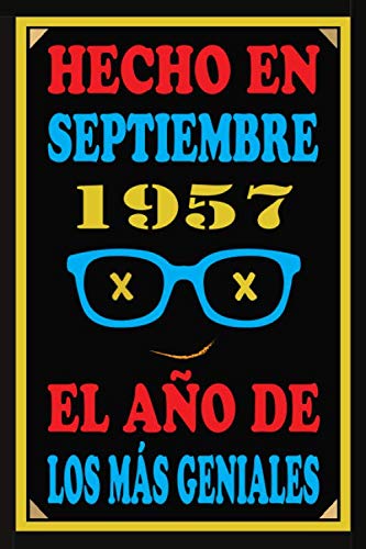 Hecho En Septiembre 1957 El Año De Los Más Geniales: Libro de visitas de 63 años, cuaderno, 110...