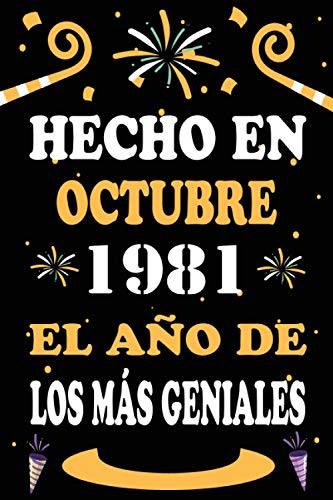 Hecho En Octubre 1981 El Año De Los Más Geniales: 39 años. Libro de visitas, cuaderno, 110...