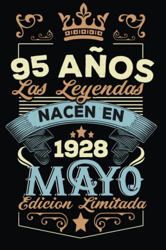 LAS LEYENDAS NACEN EN MAYO EL AÑO 1928: 95 Aniversario Cuaderno personalizado 95 años regalos...