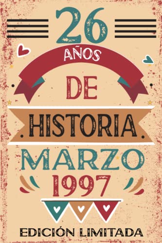 26 Años De Historia Marzo 1997: Libro de visitas, cuaderno, 110 páginas de felicitaciones, idea de...