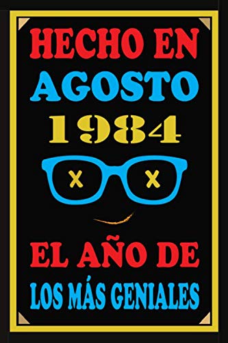 Hecho En Agosto 1984 El Año De Los Más Geniales: Libro de visitas de 36 años, cuaderno, 110...