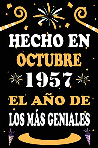 Hecho En Octubre 1957 El Año De Los Más Geniales: 63 años. Libro de visitas, cuaderno, 110...