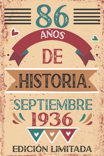 86 Años De Historia septiembre 1936: Libro de visitas, cuaderno, 110 páginas de felicitaciones,...