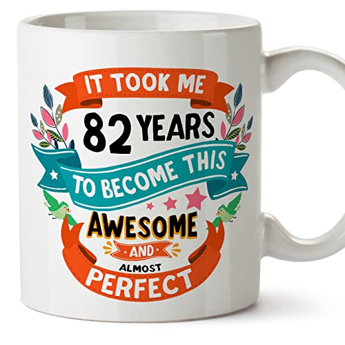 MUGFFINS Tazas 82 Cumpleaños - En Inglés - It took me 82 years to become perfect - 11 oz - Regalo...