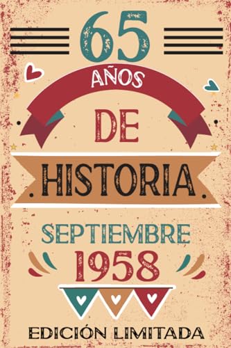 65 Años De Historia Septiembre 1958: Libro de visitas, cuaderno, 110 páginas de felicitaciones,...