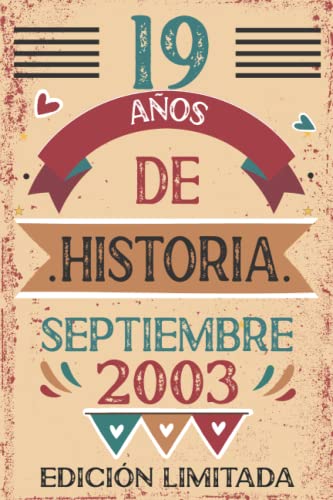 19 Años De Historia septiembre 2003: Libro de visitas, cuaderno, 110 páginas de felicitaciones,...