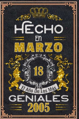 Hecho en Marzo el año 2005 de los mas Geniales: 18 Aniversario Cuaderno personalizado 18 años...