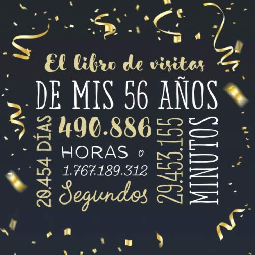 El libro de visitas de mis 56 años: Decoración para celebrar una fiesta de 56 cumpleaños –...