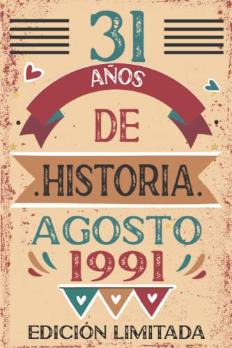 31 Años De Historia Agosto 1991: 31 años. Libro de visitas, cuaderno, 110 páginas de...
