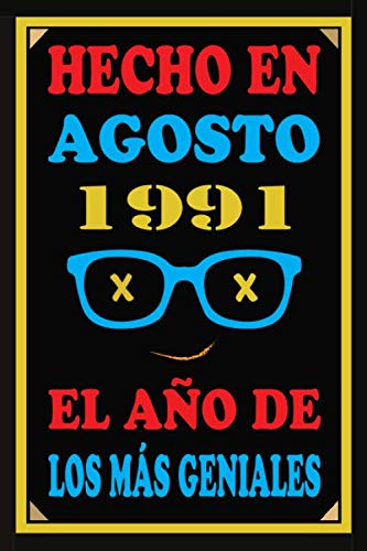 Hecho En Agosto 1991 El Año De Los Más Geniales: Libro de visitas de 29 años, cuaderno, 110...