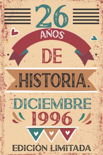 26 Años De Historia Diciembre 1996: Libro de visitas, cuaderno, 110 páginas de felicitaciones,...