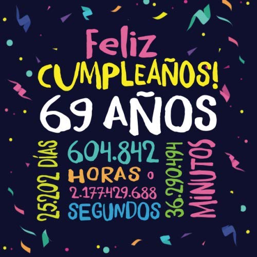 Feliz Cumpleaños - 69 Años: Un libro de visitas para fiesta de 69 cumpleaños – Decoración y...