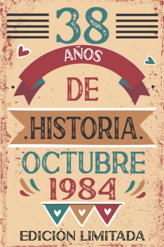 38 Años De Historia Octubre 1984: Libro de visitas, cuaderno, 110 páginas de felicitaciones, idea...
